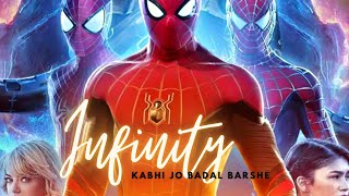 SPIDER - VERSE | Infinity x Kabhi Jo Badal Barse | HEMPAR [ MMV ]