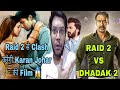 RAID 2 VS DHADAK 2 CLASH |  AJAY DEVGN के साथ CLASH कर रहा SIDDHANT CHATURVEDI | RAID 2 TEASER SOON