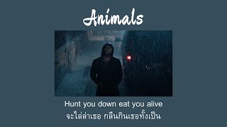 [THAISUB] Animals - Maroon 5 (แปลไทย)