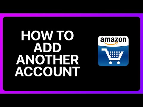 Tutorial sobre cómo agregar otra cuenta en la aplicación de compras de Amazon