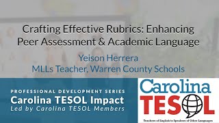 Crafting Effective Rubrics: Enhancing Peer Assessment and Academic Language