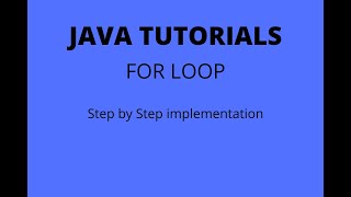 Java Tutorials| For loop| Automation Testing Guide| Conditions in Java | SDET