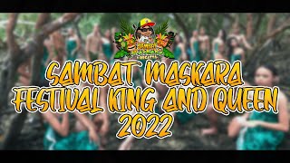 SAMBAT MASKARA Y REGATTA | THE 16 FESTIVAL KING AND QUEEN 2022