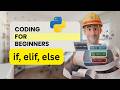 Making Decisions with If, Elif, and Else!