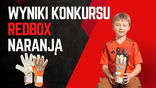 🏆 Wyniki Konkursu! Kto zgarnął rękawice Redbox Naranja HBNC? 🧤