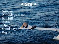 Best song playlist Sza ~