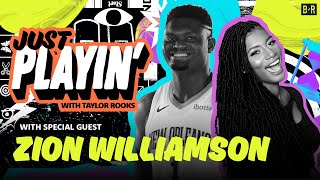 Zion Williamson Says Nobody In The NBA Has Beat Him in NBA2K | Just Playin' with Taylor Rooks
