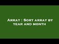 Array : Sort array by year and month