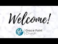 Grace Point Church Irmo, SC - Sunday August 11, 2024