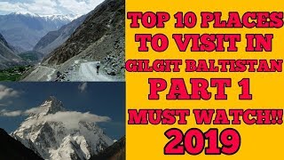 Top Ten Places To Visit In Gilgit Baltistan  Part 1 By Natural ka Pakistan