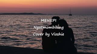 Download Lagu Menepi Ngatmombilung Cover by Vioshie... MP3 Gratis