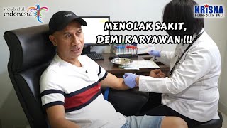 PENTINGNYA KESEHATAN BAGI AJIK KRISNA ! TIDAK MAU SAKIT DEMI KARYAWAN !!!