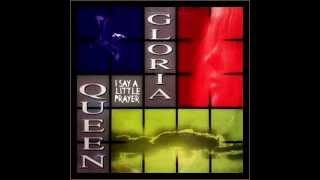 Gloria Queen - I Say A Little Prayer