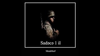 MetaMorf - Sadəcə 1 il (Prod. by. Berkay Çandır) #mənəbaxandabirdahagülmə