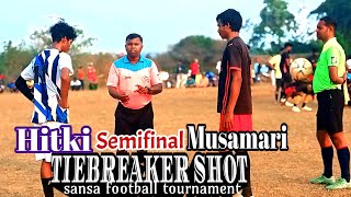 SEMIFINAL।। HITKI FC VS MUSAMARI FC ।।SANSA JAHER TOLA FOOTBALL TURNAMENT 🏟️🥅24 January 2025