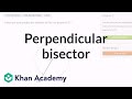 Constructing a perpendicular bisector using a compass and straightedge | Geometry | Khan Academy