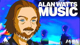 Alan Watts & Akira The Don - MUSIC! | MV | Meaningwave