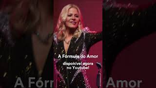 Paula Toller - A Fórmula do Amor - Ao Vivo - Amorosa (40 anos de carreira)