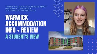 Warwick Accommodation: Info for Freshers + Reviews of Accommodation Options from a Student