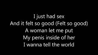 I Just Had Sex Lyrics