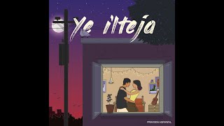 Ye Ilteja (Official Lyrics) - Praveen Agrawal