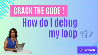 Cracking the Code: Debugging A Loop