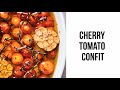 Cherry Tomato Confit