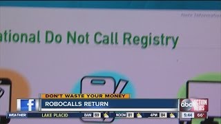 Don't Waste Your Money: Robocalls return
