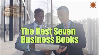 The Best Seven Great Business Books to Read for success in your life