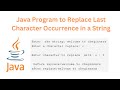 java Program to Replace Last Character Occurrence in a String