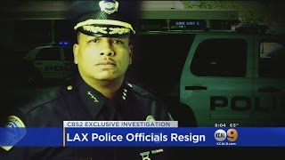 LAX Police Officials Resign Amid Accusations Of Corruption