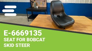 Review: Seat for 843 Bobcat Skid Steer | eparts.shop