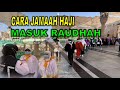 Begini Jamaah Haji Perempuan MASUK RAUDAH Tanpa Tasrih