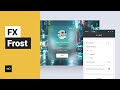 FX – Frost Widget | Tutorial by Without Code