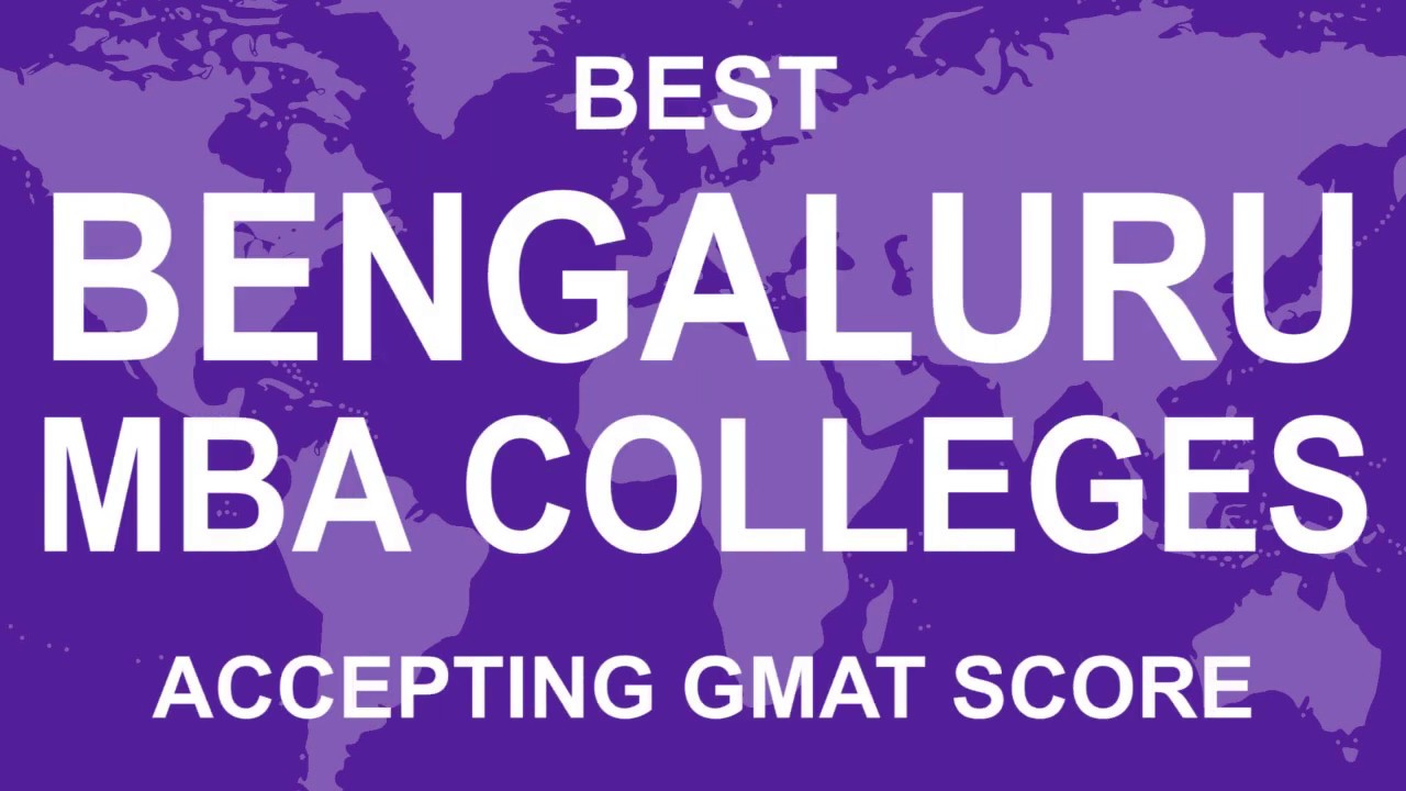 Best MBA Colleges In Bengaluru Accepting GMAT Score - YouTube