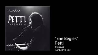 Petti - Awañak - Ene Begiak (zuzenean)