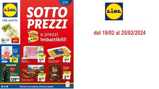 Volantino Lidl (IT) dal 19 al 25 februar 2024 - Sotto Prezzi