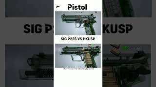 Pistol | Pistol Sig 226 VS HKUSP #shorts