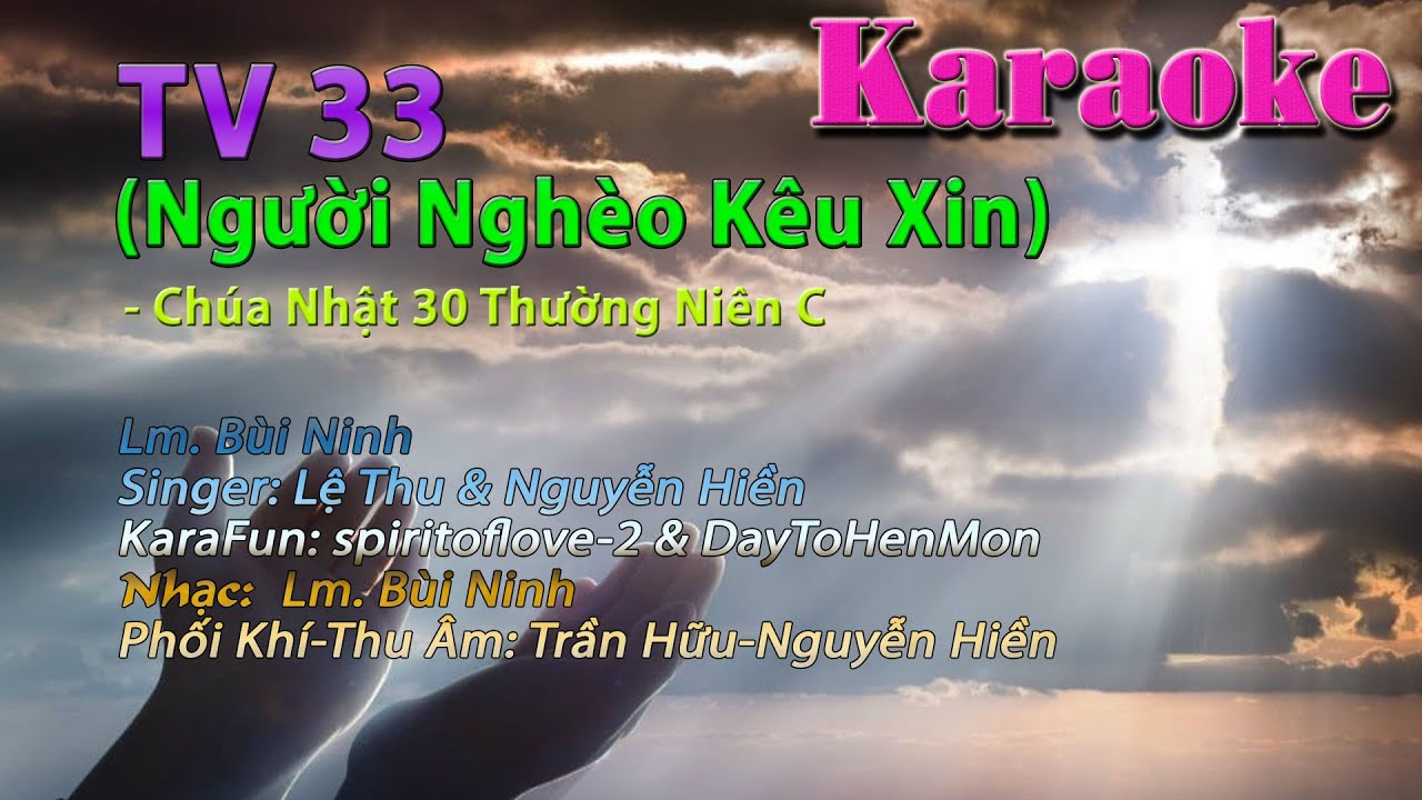 Karaoke Beat Tone Nam: Đáp Ca Thánh Vịnh 33, Người Nghèo Kêu Xin - Lm ...