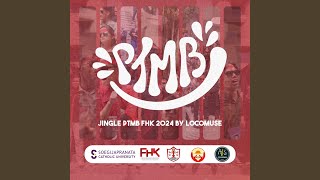 Jingle PTMB FHK 2024