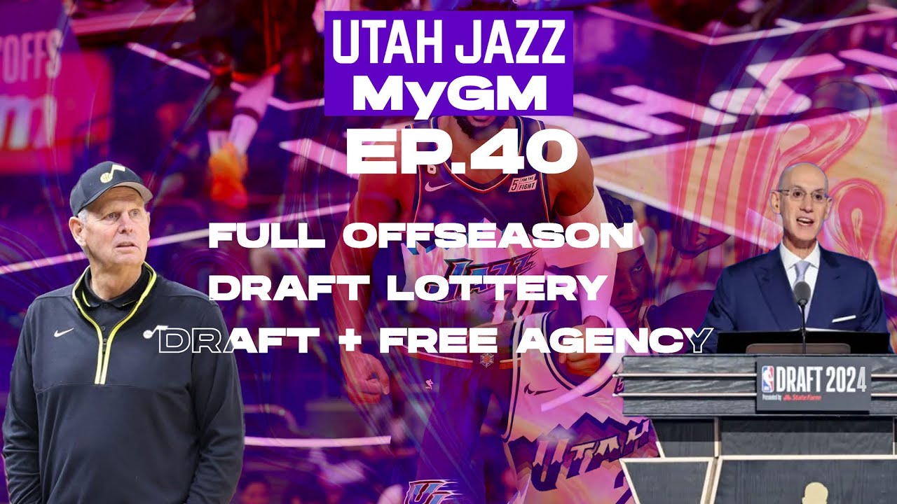 NBA DRAFT AND FREE AGENCY! | Utah Jazz MyGM EP.40 - YouTube