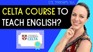 What is a CELTA Course? // CELTA English Teacher Training Pros & Cons