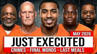 Every US Prisoner EXECUTED in May 2026 | Crimes, Final Meals & Last Words