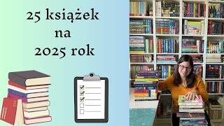 25 książek na 2025 rok