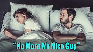 Don't Be a Good Guy | Stop Being a Nice Guy