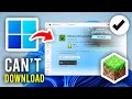 How To Fix Minecraft Launcher Not Downloading From Microsoft Store - Full Guide