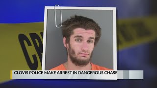 Clovis Police make arrest in dangerous chase