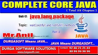 Core Java - java.lang.package - wait(),notify() and notifyAll() methods -Part-2