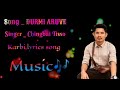 Durmi Aruve new lyrics song (🥀🥀singer_Chingbai  Tisso🥀🥀) please subscribe to my channel