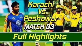 Karachi Kings vs Peshawar Zalmi I Full Highlights | Match 3 | HBL PSL| M1O1